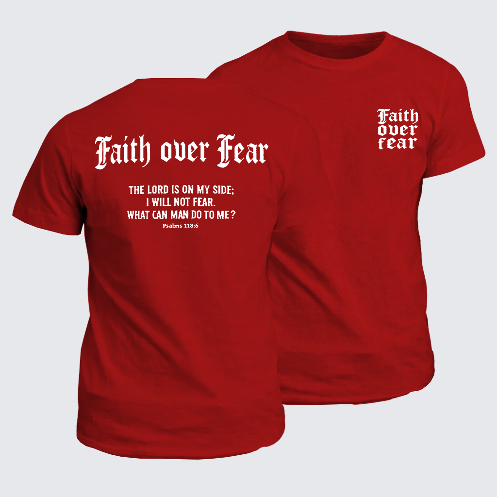 Faith Over Fear Cross Jesus God Christian Cotton T-Shirt