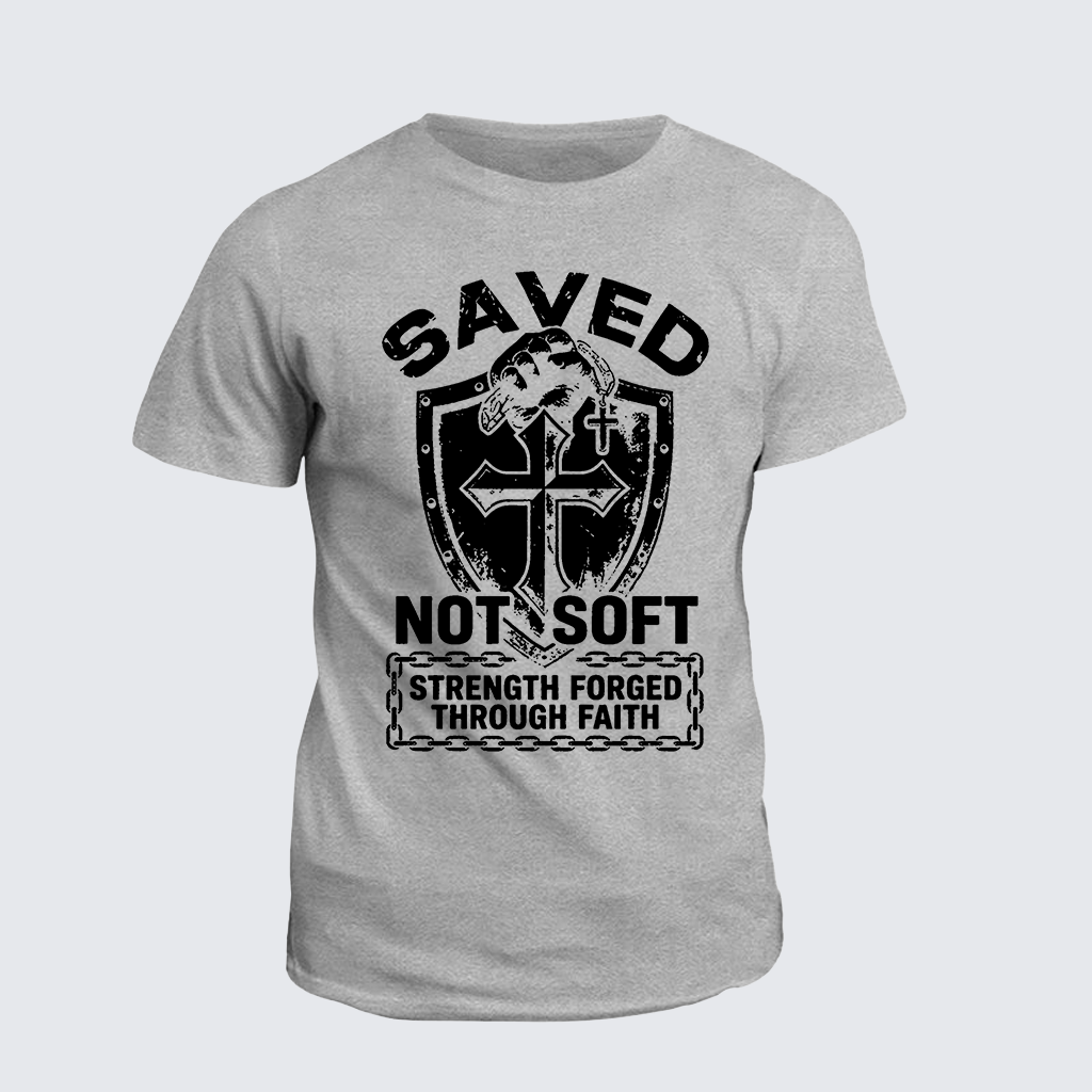 Saved Not Soft Jesus God Christian Cotton T-Shirt