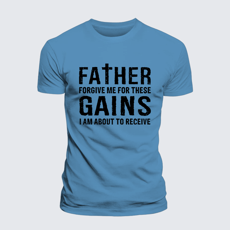 Father Forgive Me for These Gains Jesus God Christian Premium Mercerized Cotton Tee