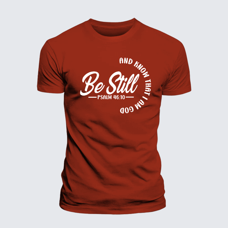 Be Still Jesus God Christian Premium Mercerized Cotton Tee