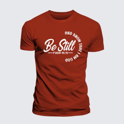Be Still Jesus God Christian Premium Mercerized Cotton Tee