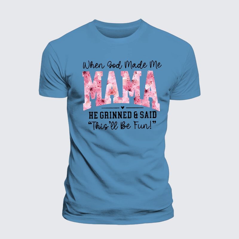 When God Made Me A Mama Jesus God Christian Premium Mercerized Cotton Tee