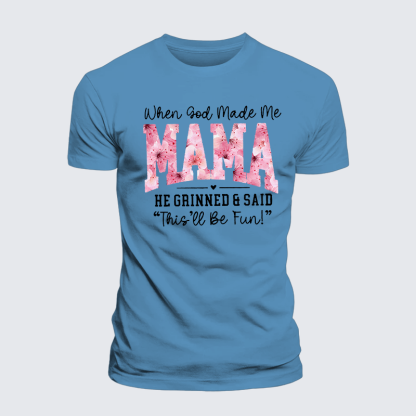 When God Made Me A Mama Jesus God Christian Premium Mercerized Cotton Tee