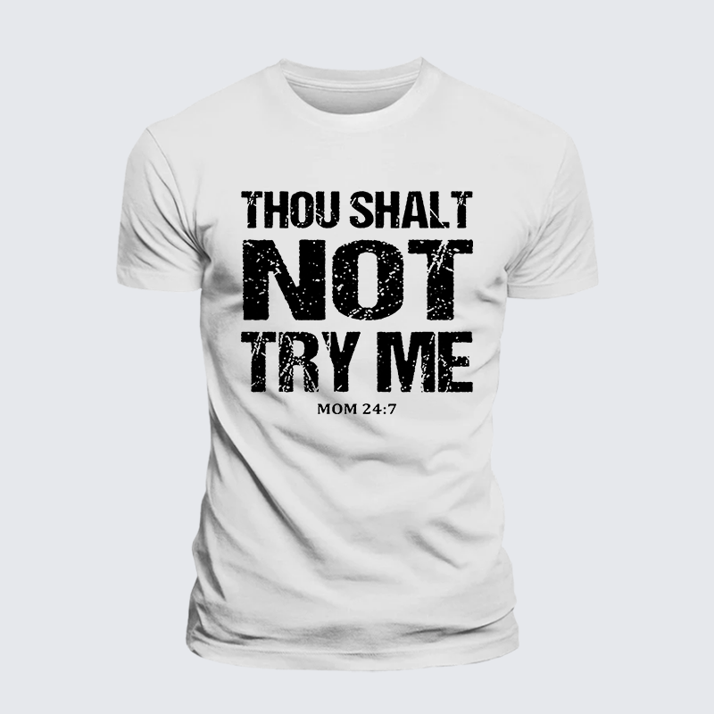 Thou Shalt Not Try Me Jesus God Christian Premium Mercerized Cotton Tee