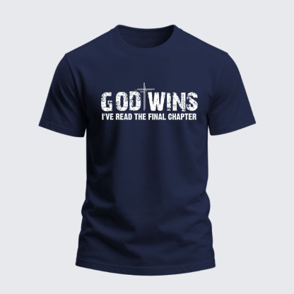 Heavyweight Cotton Tee - God Wins I've Read the Final Chapter 