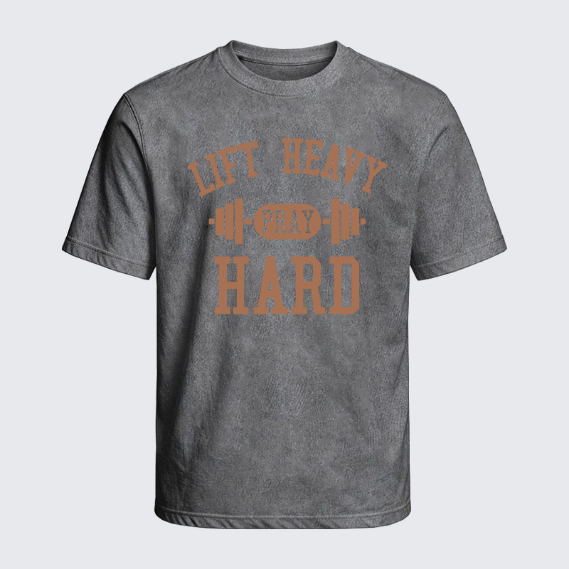 Washed T-Shirt - Lift Heavy Pray Hard