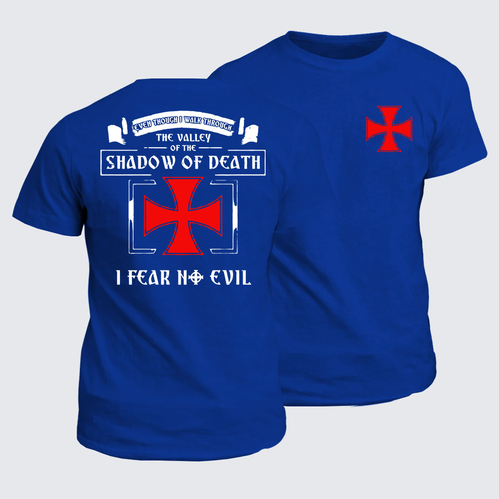 Classic Cotton Tee -  Even Though I Walk Through The Valley Of The Shadow Of Death, I Fear No Evil.