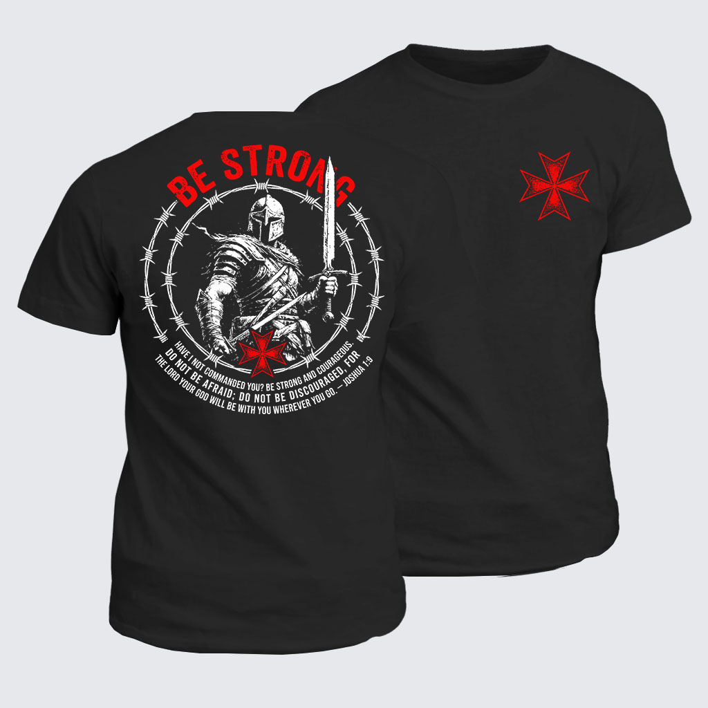 Classic Cotton Tee -  Be Strong And Courageous Joshua 1:9
