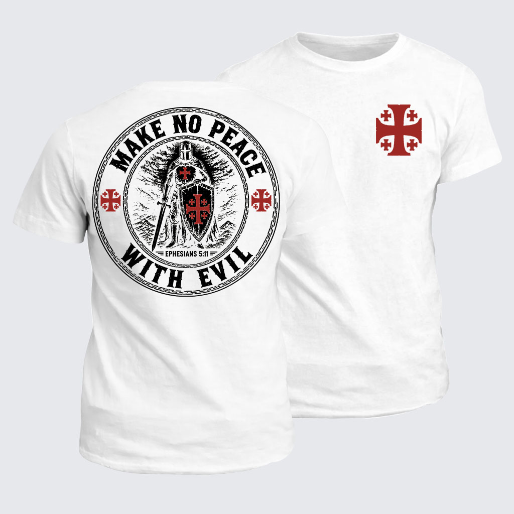 Classic Cotton Tee - Make No Peace with Evil Knight Templar Jerusalem Cross