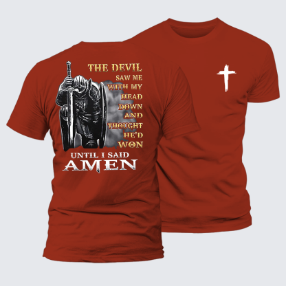 The Devil Saw Me with My Head Down and Thought He'd Won Until I Said Amen Jesus God Christian Premium Mercerized Cotton Tee