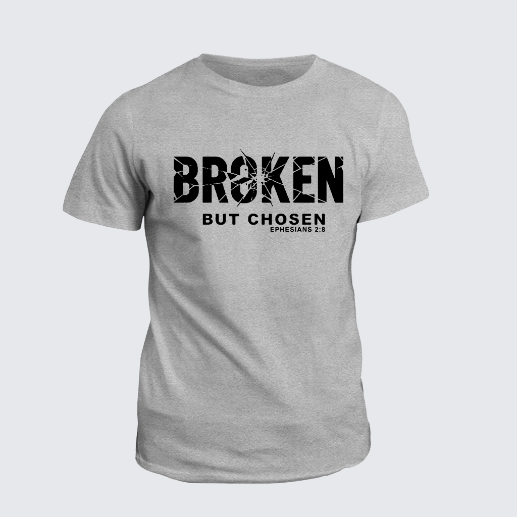 Broken But Chosen Jesus God Christian Cotton T-Shirt