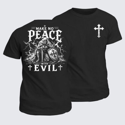 Classic Cotton Tee - Make No Peace With Evil