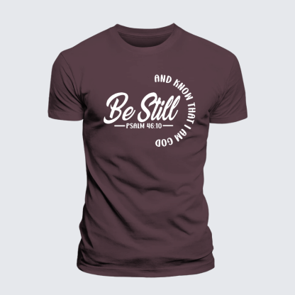 Be Still Jesus God Christian Premium Mercerized Cotton Tee