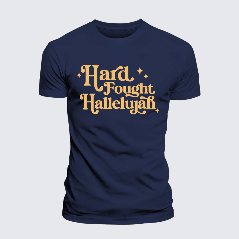 Hard Fought Hallelujah Jesus God Christian Premium Mercerized Cotton Tee