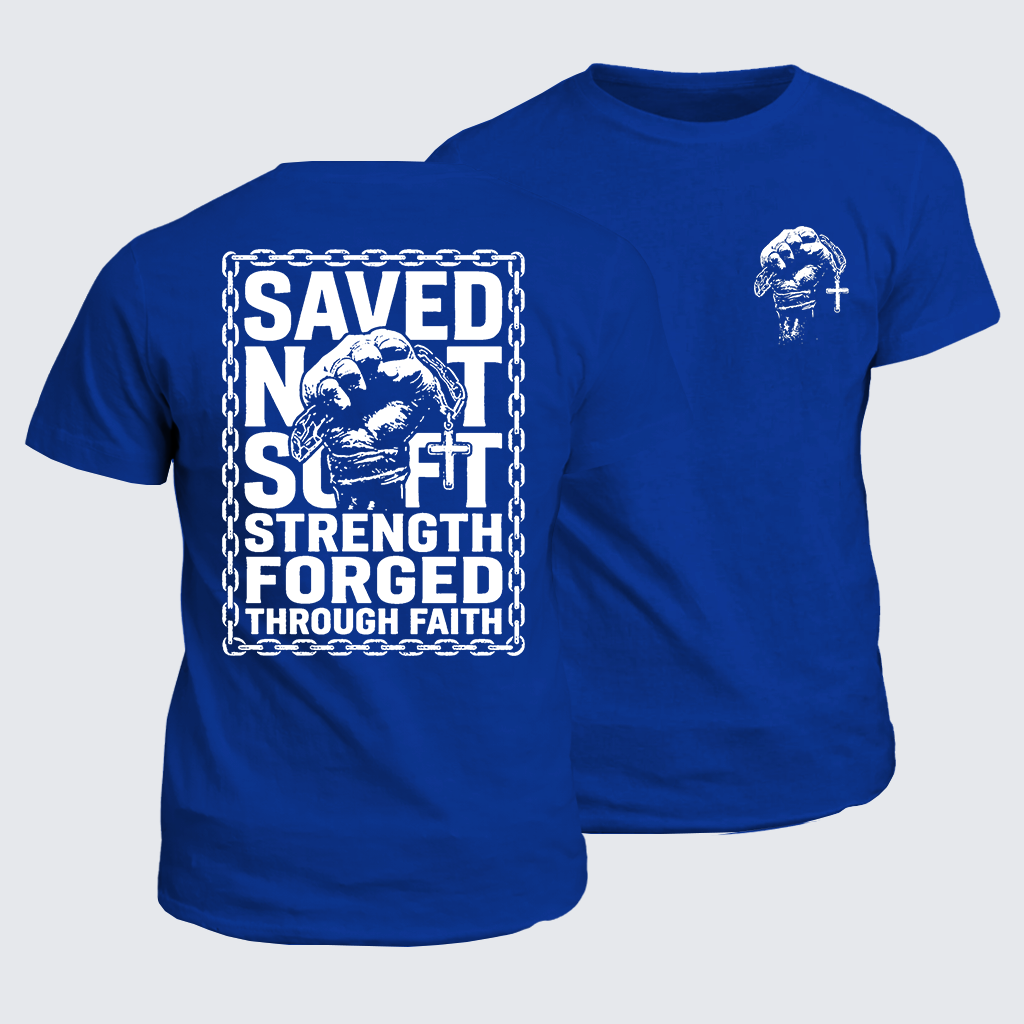 Saved Not Soft Jesus God Christian Cotton T-Shirt
