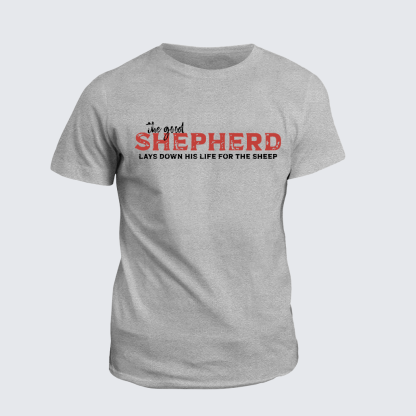 The Good Shepherd Lays Down His Life For The Sheep Jesus God Christian Cotton T-Shirt