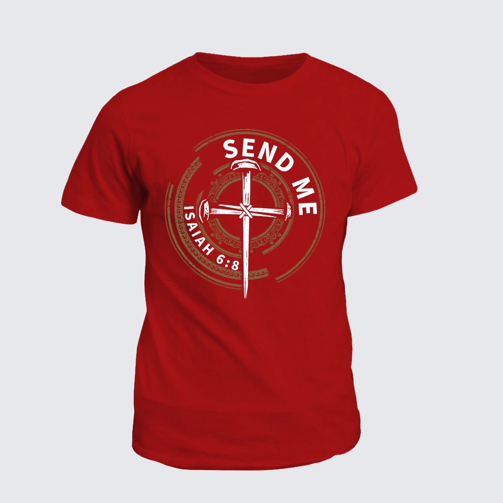 Isaiah 6:8 - SEND ME Jesus God Christian Cotton T-Shirt
