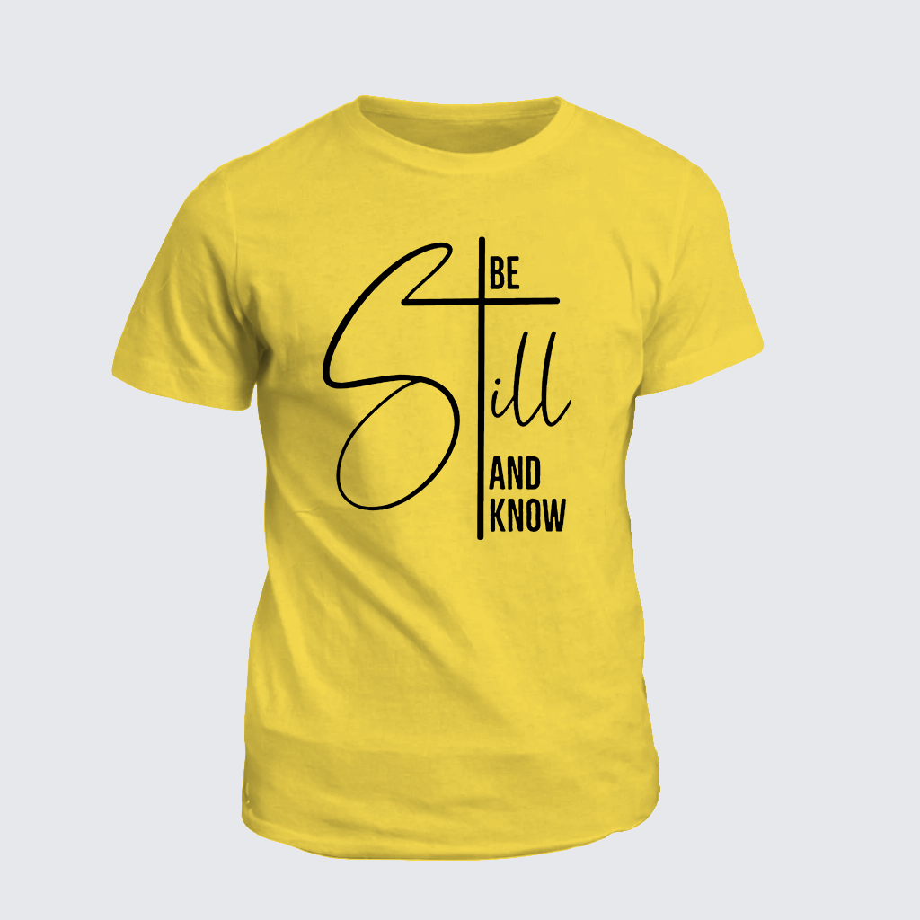 Be Still Jesus God Christian Cotton T-Shirt