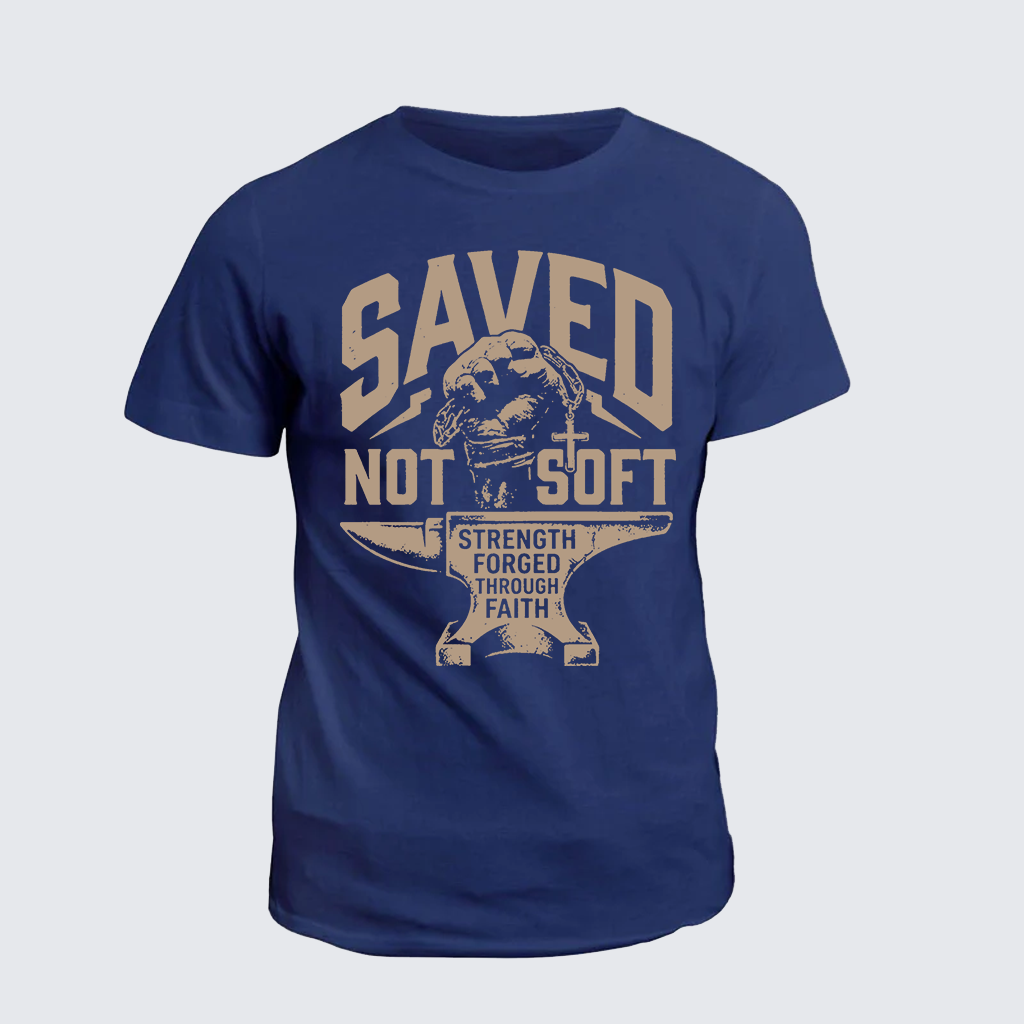 Saved Not Soft Jesus God Christian Cotton T-Shirt