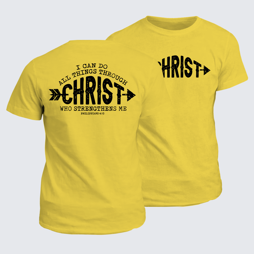 Through Christ Who Strengthens Me Jesus God Christian Cotton T-Shirt