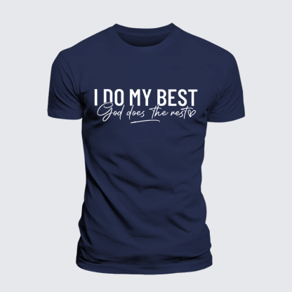 I Do My Best God Does The Rest Jesus God Christian Premium Mercerized Cotton Tee