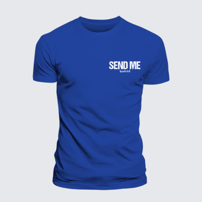 Isaiah 6:8 - SEND ME Jesus God Christian Cotton T-Shirt