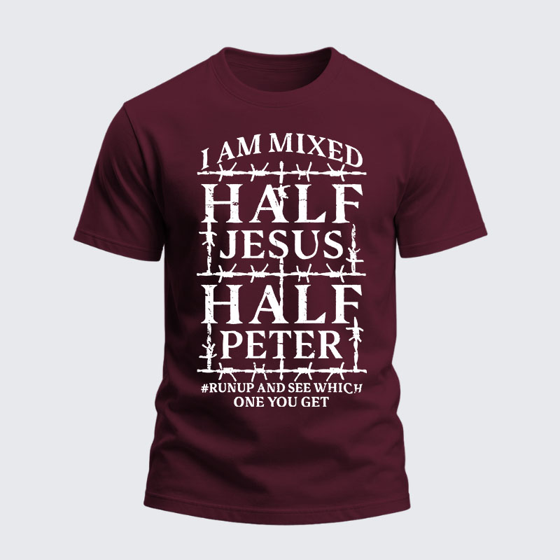 Heavyweight Cotton Tee - I Am Mixed Half Jesus And Half Peter