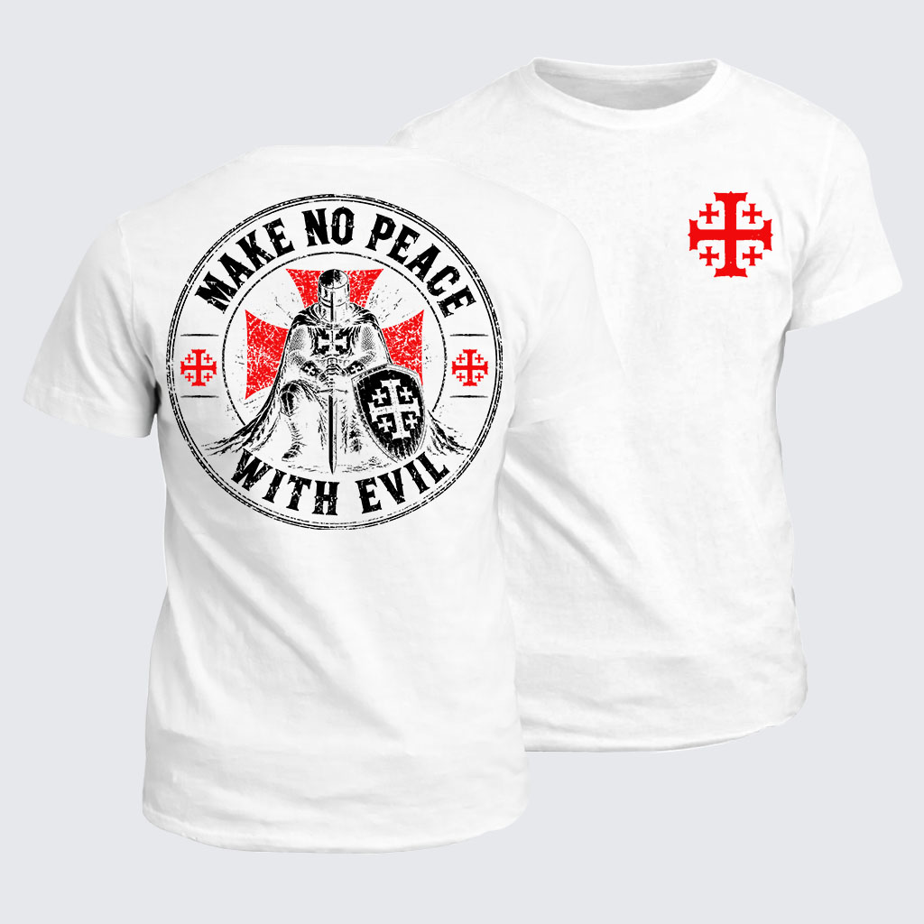 Classic Cotton Tee -  Make No Peace With Evil