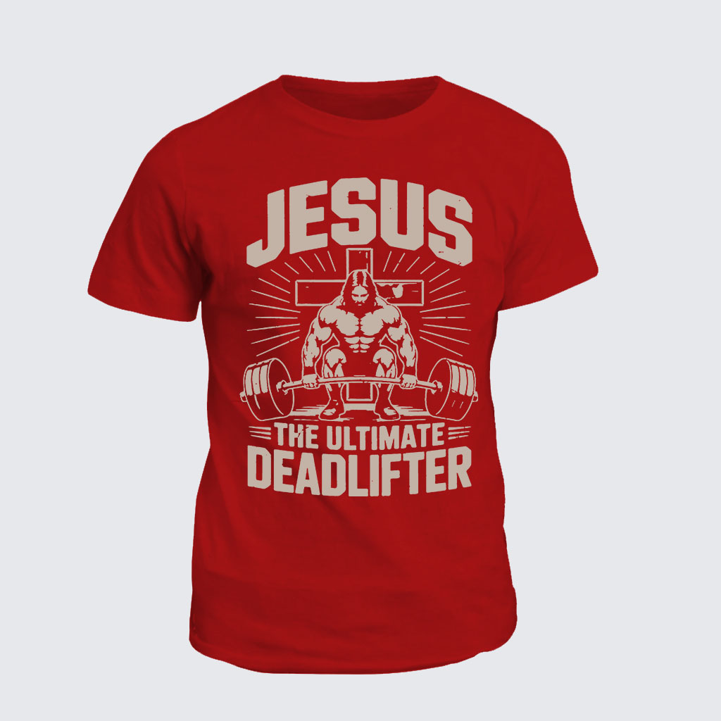 Classic Cotton Tee -  Jesus The Ultimate Deadlifter