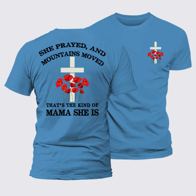 She Prayed, Mountains Moved Jesus God Christian Premium Mercerized Cotton Tee