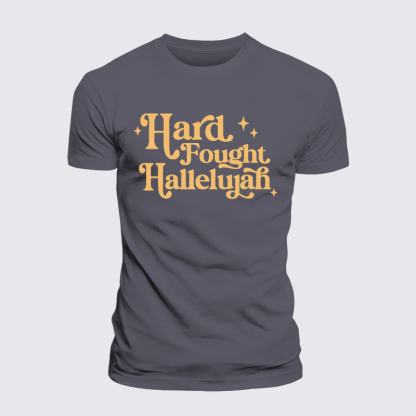 Hard Fought Hallelujah Jesus God Christian Premium Mercerized Cotton Tee