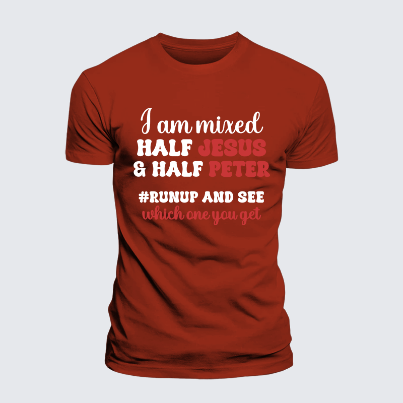 I Am Mixed Half Jesus And Half Peter Jesus God Christian Premium Mercerized Cotton Tee