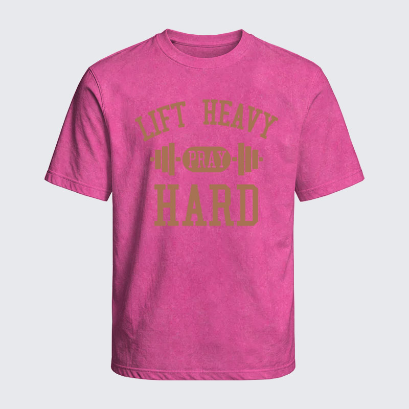 Washed T-Shirt - Lift Heavy Pray Hard