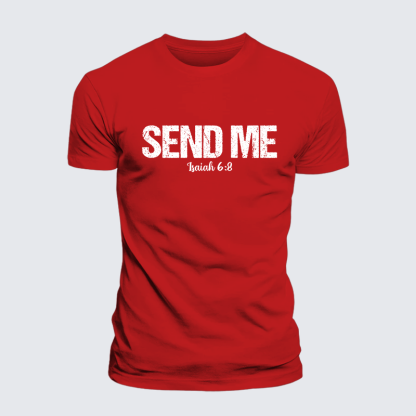 Isaiah 6:8 - SEND ME Jesus God Christian Cotton T-Shirt