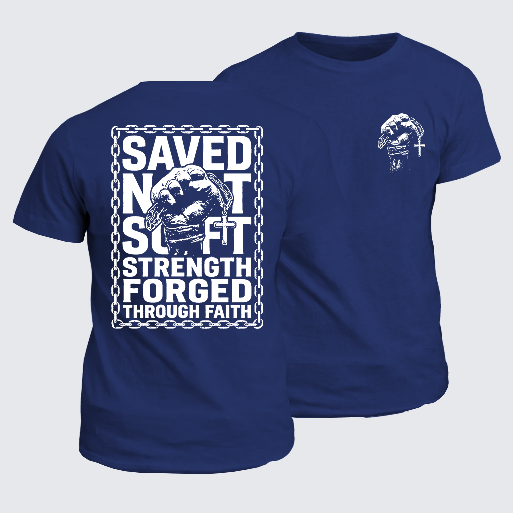 Saved Not Soft Jesus God Christian Cotton T-Shirt