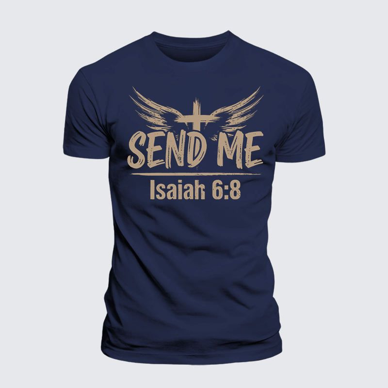 Isaiah 6:8 - SEND ME Jesus God Christian Premium Mercerized Cotton Tee