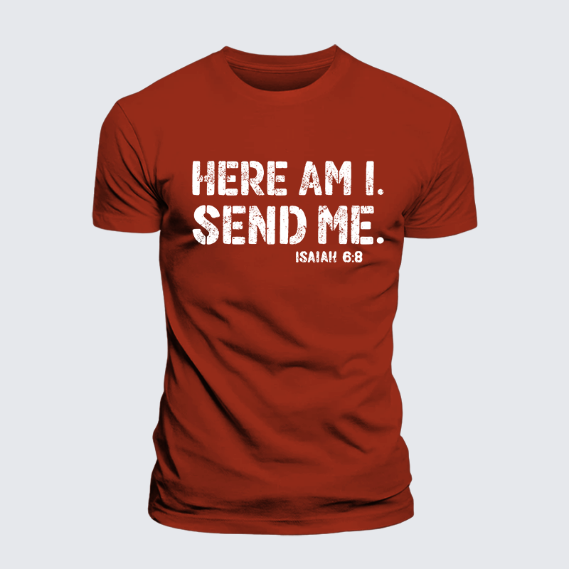 Here Am I. Send Me. Isaiah 6:8 Jesus God Christian Premium Mercerized Cotton Tee