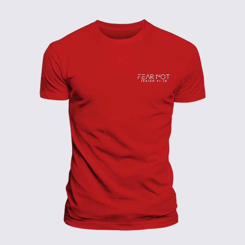 Fear Not Isaiah 41:10 Jesus God Christian Cotton T-Shirt