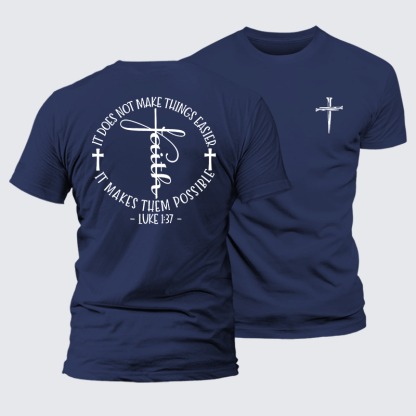 Luke 1 ：37 It Does Not Make Things Easier It Make Them Possible Jesus God Christian Premium Mercerized Cotton Tee