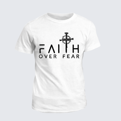 Faith Over Fear Faith Cross Jesus God Christian Cotton T-Shirt