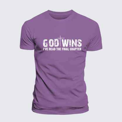 God Wins I've Read the Final Chapter Jesus God Christian Premium Mercerized Cotton Tee