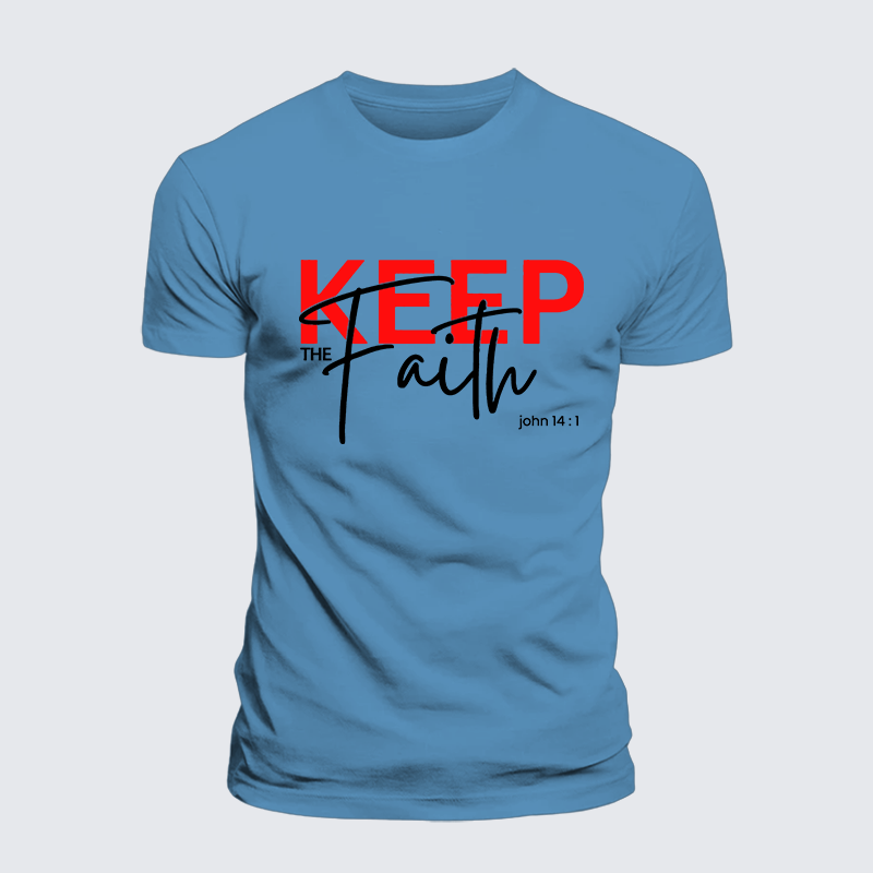 Keep The Faith Jesus God Christian Premium Mercerized Cotton Tee