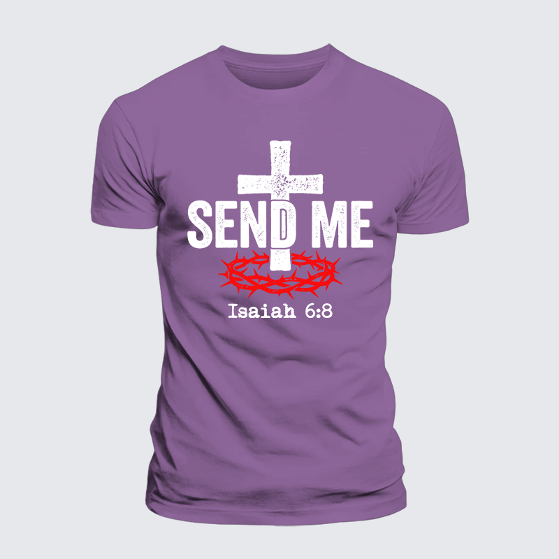 Isaiah 6:8 - SEND ME Jesus God Christian Premium Mercerized Cotton Tee