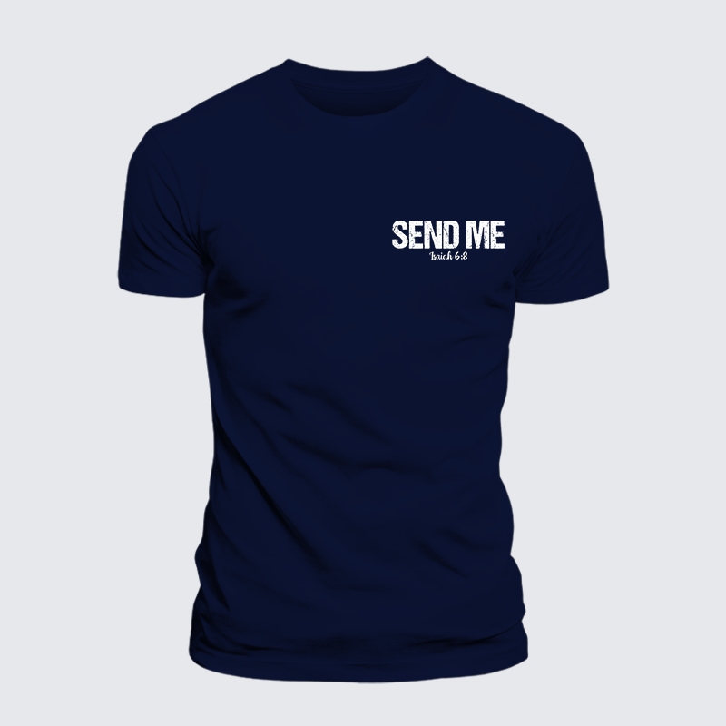 Isaiah 6:8 - SEND ME Jesus God Christian Cotton T-Shirt