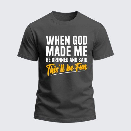 Heavyweight Cotton Tee - When God Made Me