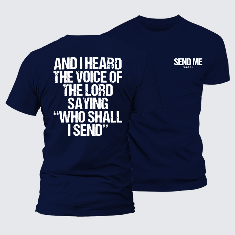 Send Me Isaiah 6:8 Jesus God Christian Cotton T-Shirt