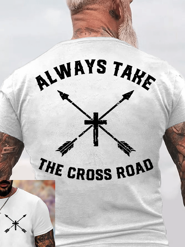 Take The Cross Road Jesus God Christian Cotton T-Shirt