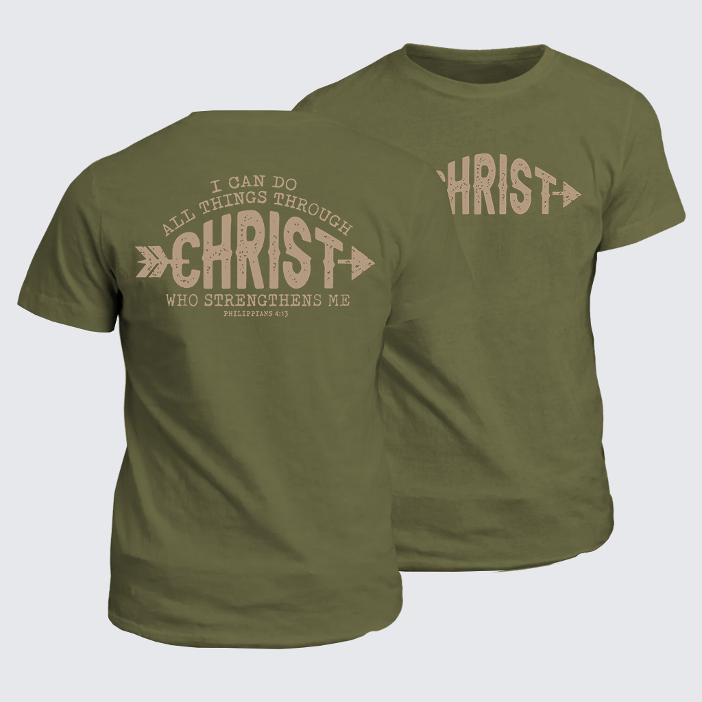 Through Christ Who Strengthens Me Jesus God Christian Cotton T-Shirt