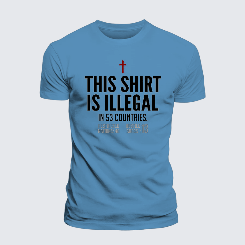 This Shirt is Illegal Jesus God Christian Premium Mercerized Cotton Tee