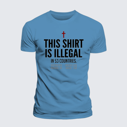 This Shirt is Illegal Jesus God Christian Premium Mercerized Cotton Tee
